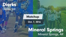 Matchup: Dierks  vs. Mineral Springs  2016