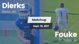 Matchup: Dierks  vs. Fouke  2017