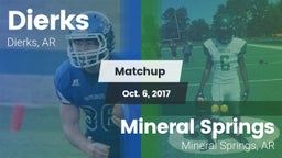 Matchup: Dierks  vs. Mineral Springs  2017