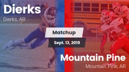 Matchup: Dierks  vs. Mountain Pine  2019