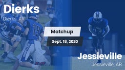 Matchup: Dierks  vs. Jessieville  2020