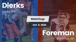 Matchup: Dierks  vs. Foreman  2020