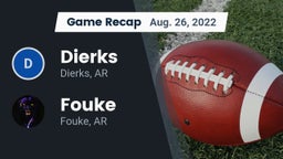 Recap: Dierks  vs. Fouke  2022
