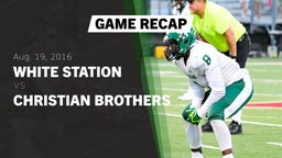 Recap: White Station  vs. Christian Brothers  2016