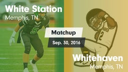 Matchup: White Station High vs. Whitehaven  2016