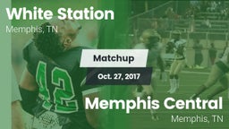 Matchup: White Station High vs. Memphis Central  2017