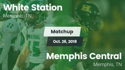 Matchup: White Station High vs. Memphis Central  2018