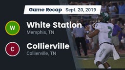 Recap: White Station  vs. Collierville  2019