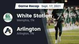 Recap: White Station  vs. Arlington  2021