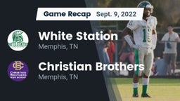 Recap: White Station  vs. Christian Brothers  2022