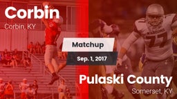 Matchup: Corbin  vs. Pulaski County  2017
