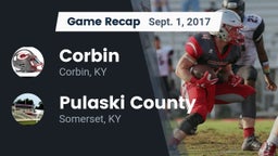 Recap: Corbin  vs. Pulaski County  2017