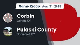 Recap: Corbin  vs. Pulaski County  2018