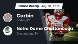Recap: Corbin  vs. Notre Dame Chattanooga 2019