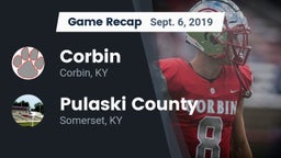 Recap: Corbin  vs. Pulaski County  2019