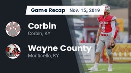 Recap: Corbin  vs. Wayne County  2019
