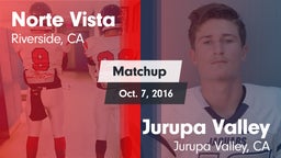Matchup: Norte Vista High vs. Jurupa Valley  2016