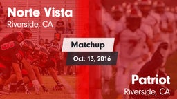 Matchup: Norte Vista High vs. Patriot  2016