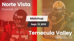 Matchup: Norte Vista High vs. Temecula Valley  2019