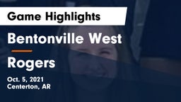 Bentonville West  vs Rogers  Game Highlights - Oct. 5, 2021