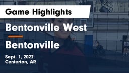 Bentonville West  vs Bentonville  Game Highlights - Sept. 1, 2022
