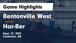 Bentonville West  vs Har-Ber  Game Highlights - Sept. 27, 2022