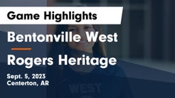Bentonville West  vs Rogers Heritage  Game Highlights - Sept. 5, 2023