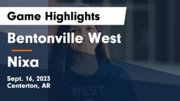 Bentonville West  vs Nixa  Game Highlights - Sept. 16, 2023