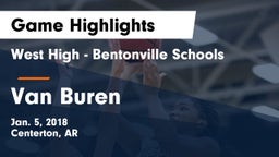 West High - Bentonville Schools vs Van Buren  Game Highlights - Jan. 5, 2018