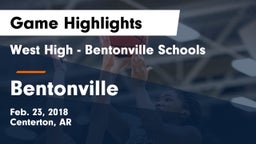 West High - Bentonville Schools vs Bentonville  Game Highlights - Feb. 23, 2018