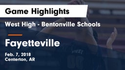West High - Bentonville Schools vs Fayetteville  Game Highlights - Feb. 7, 2018
