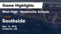 West High - Bentonville Schools vs Southside  Game Highlights - Nov. 15, 2018