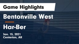 Bentonville West  vs Har-Ber  Game Highlights - Jan. 15, 2021