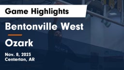 Bentonville West  vs Ozark  Game Highlights - Nov. 8, 2023