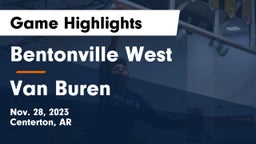 Bentonville West  vs Van Buren  Game Highlights - Nov. 28, 2023