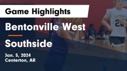 Bentonville West  vs Southside  Game Highlights - Jan. 5, 2024