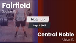 Matchup: Fairfield High vs. Central Noble  2017