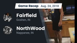 Recap: Fairfield  vs. NorthWood  2018