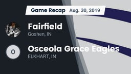 Recap: Fairfield  vs. Osceola Grace Eagles 2019