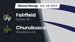 Recap: Fairfield  vs. Churubusco  2019