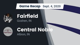 Recap: Fairfield  vs. Central Noble  2020