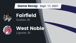 Recap: Fairfield  vs. West Noble  2021