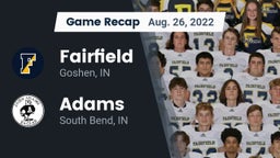 Recap: Fairfield  vs. Adams  2022