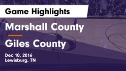 Marshall County  vs Giles County  Game Highlights - Dec 10, 2016