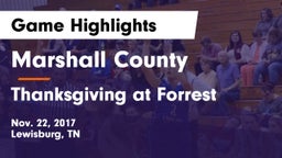 Marshall County  vs Thanksgiving at Forrest Game Highlights - Nov. 22, 2017