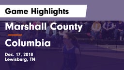 Marshall County  vs Columbia  Game Highlights - Dec. 17, 2018
