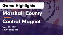 Marshall County  vs Central Magnet Game Highlights - Jan. 28, 2019