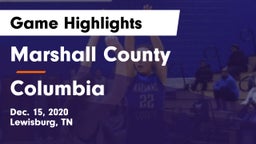 Marshall County  vs Columbia Game Highlights - Dec. 15, 2020