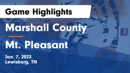 Marshall County  vs Mt. Pleasant  Game Highlights - Jan. 7, 2023
