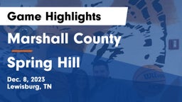 Marshall County  vs Spring Hill  Game Highlights - Dec. 8, 2023